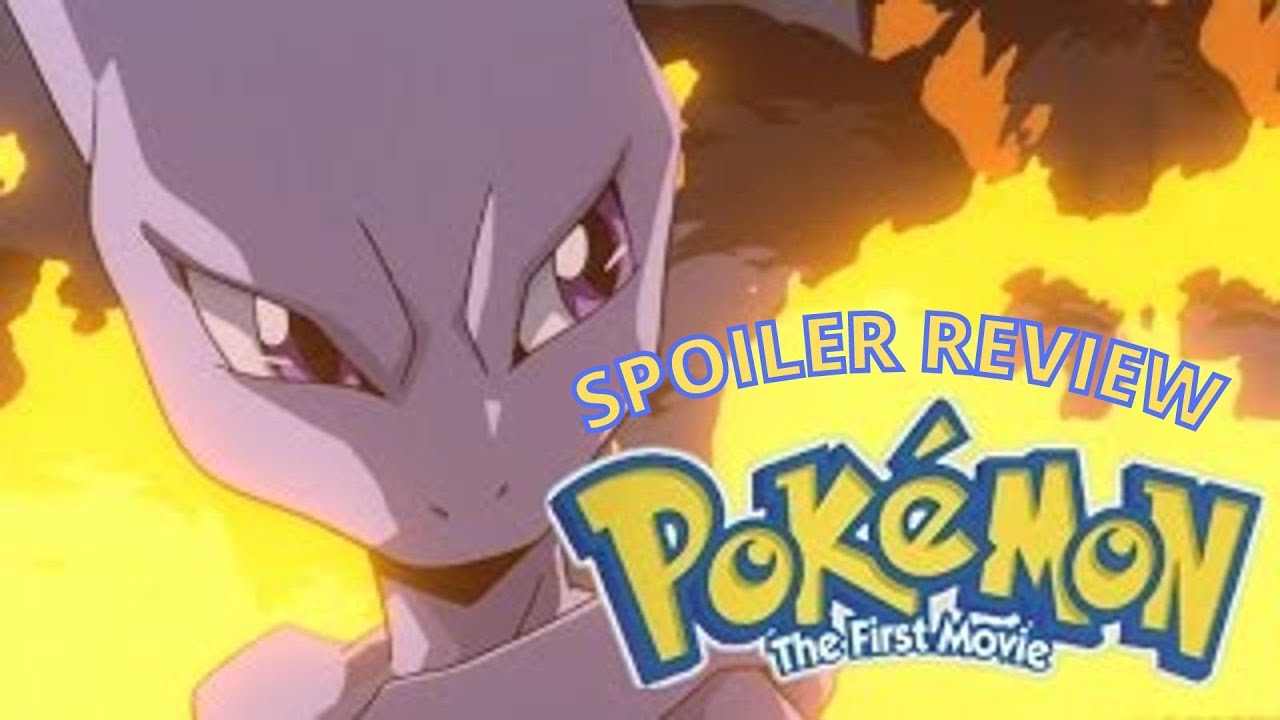 Pokémon The First Movie Spoiler Review