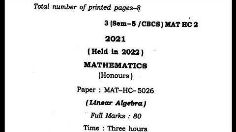 Bsc 5th sem exam 2022/Linear Algebra Question Paper Under GauhatiUniversity /#MAT-HC-5026