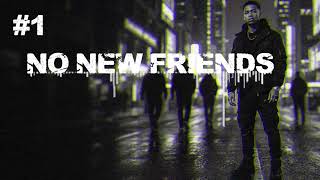 Full #1 NO NEW FRIENDS — Dark Trap Anthem | Original Hip-Hop Song #rap #unfrezzmyaccount #hiphop #explore Guide