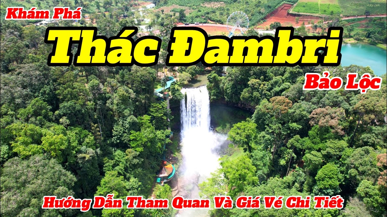Du Lịch Tây Nguyên 2023 | Khám Phá KDL Thác Đambri | Một Trong Những Thác Nước Đẹp Nhất Thế Giới
