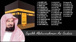 Murotal Juz 30 Syaikh Abdurrahman As-Sudais || Imam Masjidil Harom