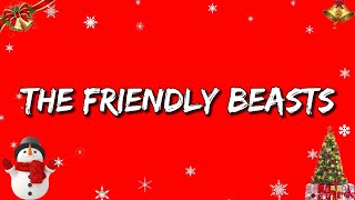🌲 The Friendly Beasts (Lyrics)