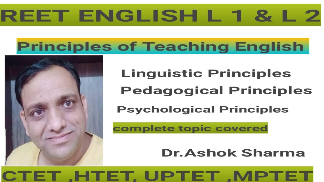 REET English || Principles of Teaching English|| Linguistic,Psychological,&  Pedagogical Principles