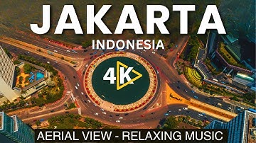 Jakarta, Indonesië 🇮🇩 4K UHD Luchtfoto | Jakarta 4K met ontspannende muziek