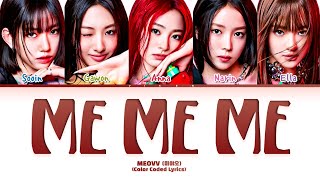 Download Lagu MEOVV (미야오) - 'ME ME ME' Lyrics MP3 Download Lagu MEOVV (미야오) - 'ME ME ME' Lyrics MP3