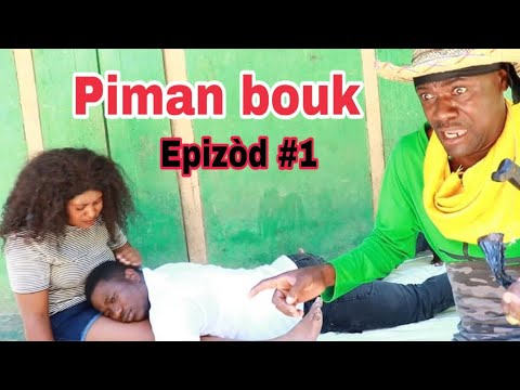 PIMAN BOUK epizod # 1 Titit/Aki/sanrival/Preswa/dejala/twist/timerline /deboul/ateplat/Ciara/Mabouya