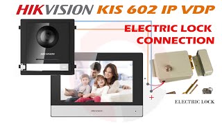 Hikvision KIS 602 IP Video Door Intercom Kit DC12V Electric door lock connection