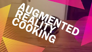 Augmented Reality Cooking with Microsoft HoloLens