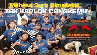 lagu andalan maheso suro bima sakti - TAK KAPLOK CANGKEMU -