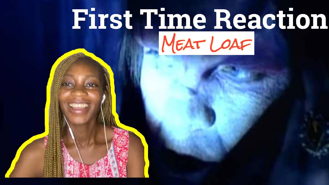FIRST TIME REACTION TO Meat Loaf I’ll Do Anything For Love ( But I