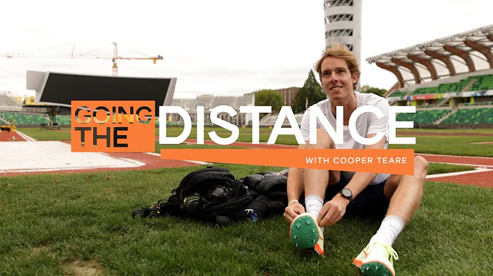 Going the Distance with Cooper Teare  1/4