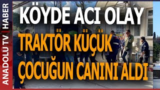 Bağdaki̇ Oyun Ölümle Bi̇tti̇ Çocuk Traktörün Altinda Kaldi