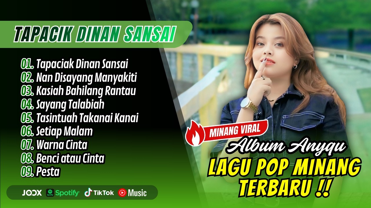 Anyqu - TAPACIK DINAN SANSAI - NAN DISAYANG MANYAKITI | SAYANG TALABIAH || LAGU MINANG TERPOPULER