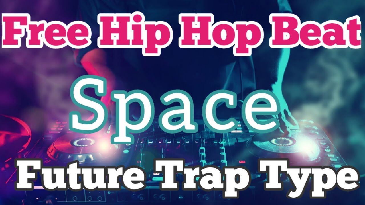 (FREE) Freestyle Future Trap Type Beat 2022 - "Space " | Free Type Beat | Rap Trap Beat