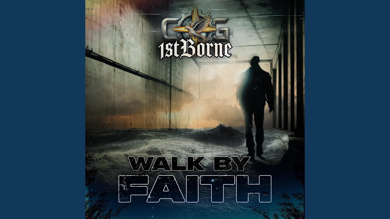 Walk By Faith