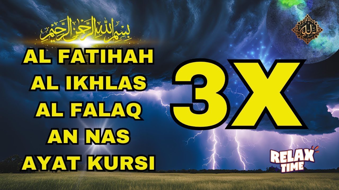 3X FATIHA, 3X AYAT KURSI, 3X IKHLAS, FELAK, NAS | SIHR, MAGIC, JINN, EVIL-EYE | 1784