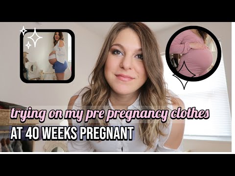 PRE PREGNANCY CLOTHES TRY ON CHALLENGE, TRYING ON MY PRE PREGANCY CLOTHES, 40 WEEKS PREGNANT