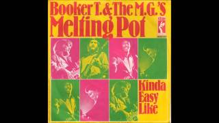 Video thumbnail of "Booker T & The MG's - "Melting Pot""