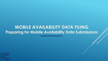 BDC Mobile Availability Data Filing: Preparing for Mobile Availability Data Submissions