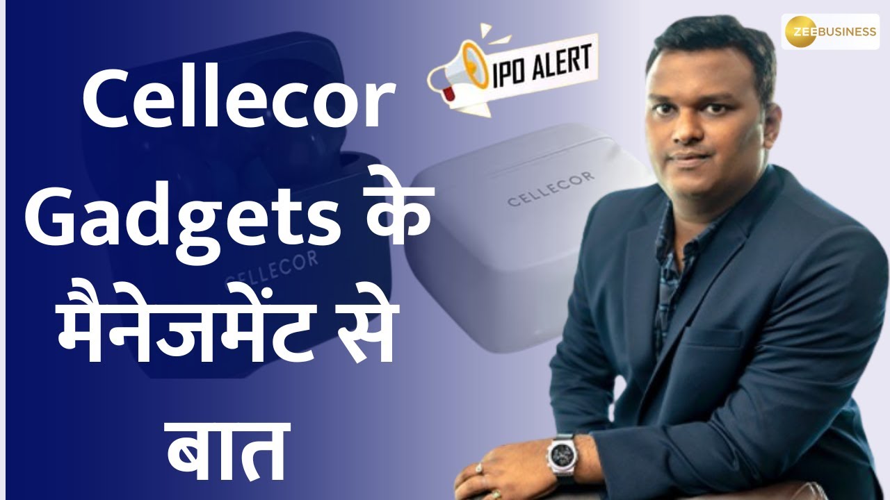 Cellecor Gadgets IPO Unveiling the Future Plans and Business Model