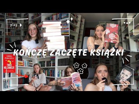 KOŃCZĘ ZACZĘTE KSIĄŻKI!