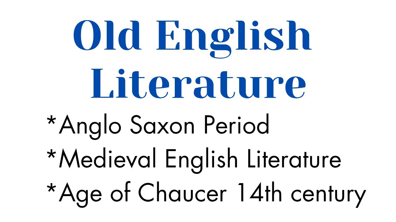 old-english-literature-history-of-english-literature