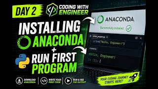 Anaconda Installation + First Python Program in Jupyter Notebook 🔥 | Day 2