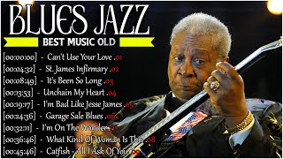Best Blues Jazz Music II The Best Of Slow Blues Rock Ballads II Beautilful Relaxing Blues Music