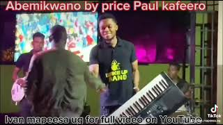 Abemikwano by paul kafeero#ivanmapeesaug