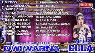 ELLA DWI WARNA FULL ALBUM TERBARU || TERLALU SAYANG