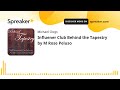 Influencer Club Behind the Tapestry by M. Rose Peluso