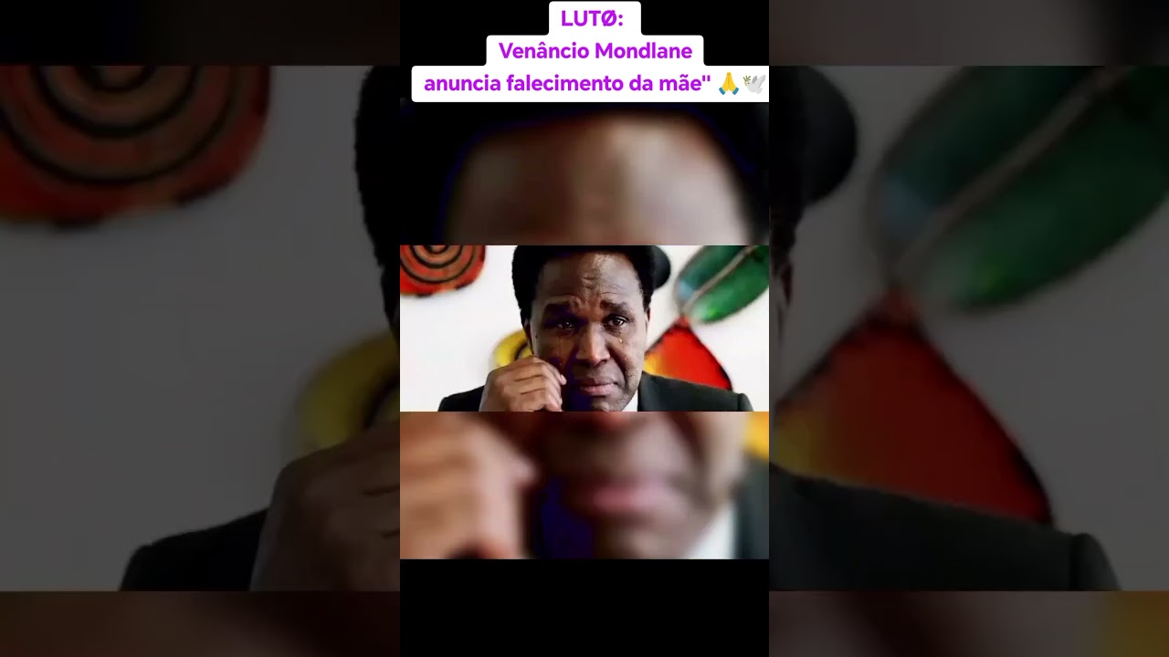 LUTO: Venâncio Mondlane anuncia falecimento da mãe" 🙏🕊️