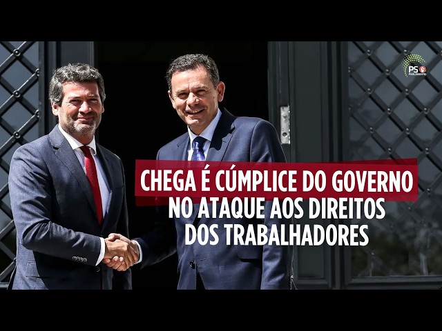 Chega é cúmplice do Governo no ataque aos direitos dos trabalhadores