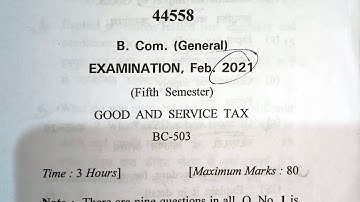 GST Question Paper 2021-2022 📜🗞️|| Goods and Service Tax Question Paper of B.com 5 th sem 2021-22