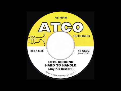 OTIS REDDING - Hard To Handle (Jay-K's ReWork)