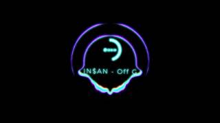 IN$AN - Off G