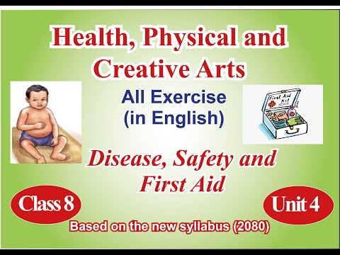 health class 8 unit 4 disease safety and first Aid in eng