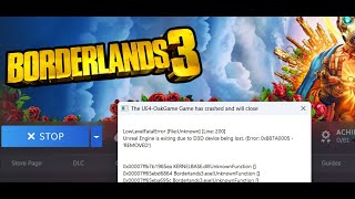 Fix Borderlands 3 Error The UE4-OakGame Game Has Crashed And Will Close
