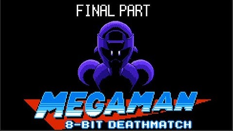 MegaMan 8-Bit Deathmatch Chapter 13: The Advent of the Stardroids! - The True Finale!
