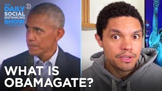 Seriously, What Is “Obamagate”? | The Daily Social Distancing Show