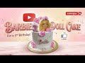 Barbie Girl cake #cake # Barbie Girl cake #happybirthday #bakery #cakedecorating #cakedesign #girl