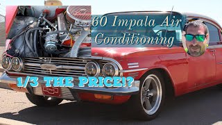 Air Conditioning for 1960 Impala 1/3 price of Vintage Air. Aftermarket