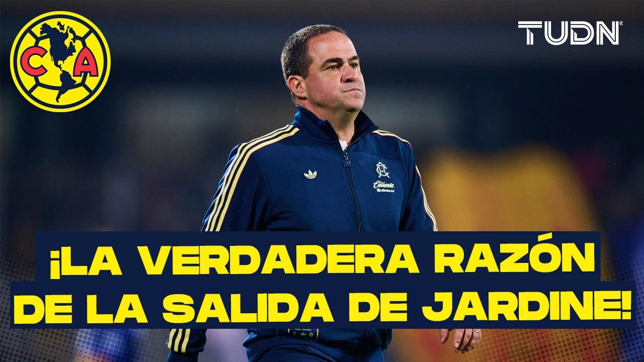 Por qué se fue Jardine del América: la verdadera razón