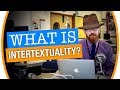 What is intertextuality media concept explained
