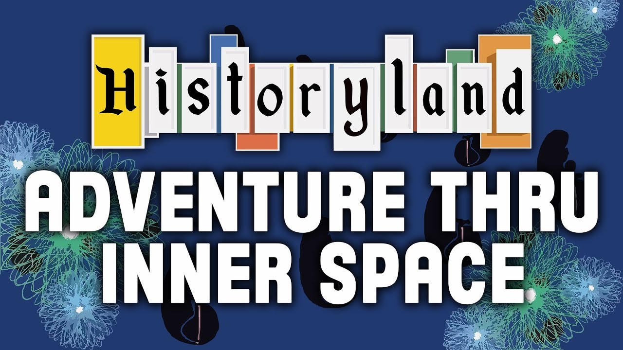 Historyland - Adventure Thru Inner Space
