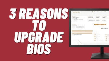 3 Reasons to Upgrade Your BIOS