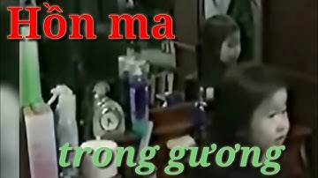 Hồn Ma trong gương soi - Ghost in the mirror | Tuan Official TV