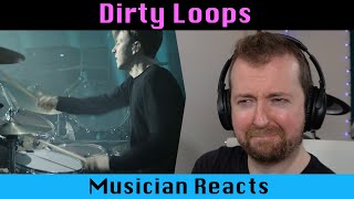 Musician reacts to DIRTY LOOPS Next To You