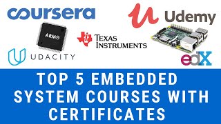 Top 5 Best Embedded Systems Courses | Certification | Free Courses