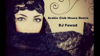 Arabic Club Mix 1 DJ Fawad